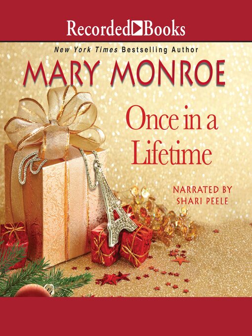 Title details for Once in a Lifetime by Mary Monroe - Available